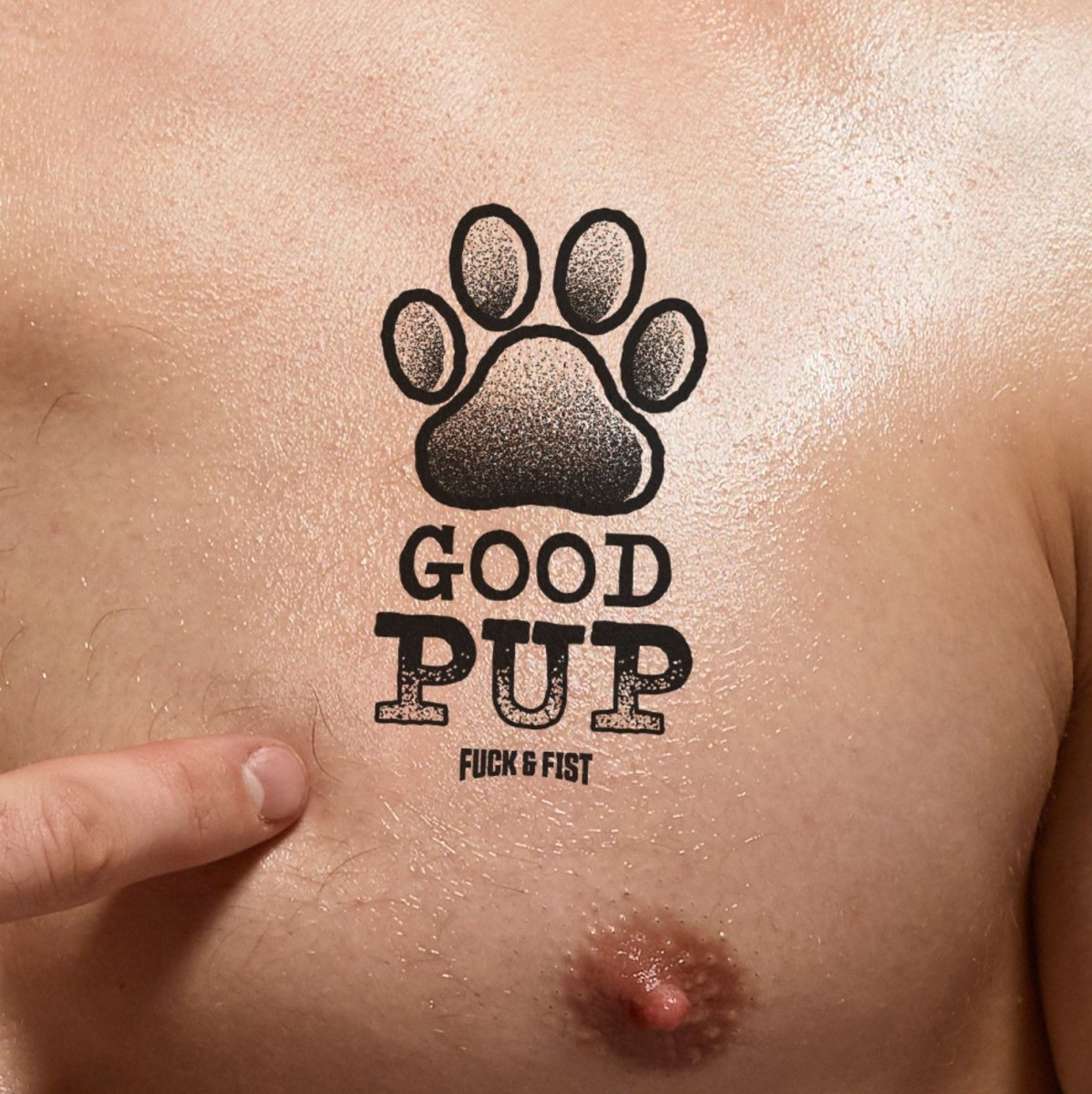 Fuck & Fist Temporary Tattoo Good Pup