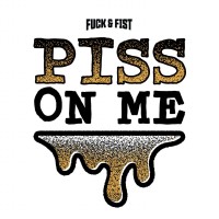 Fuck & Fist Temporary Tattoo Piss on Me